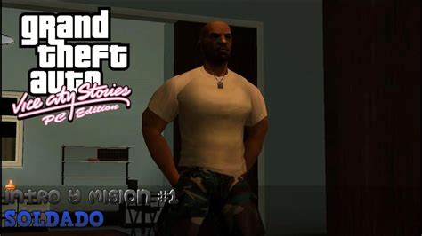 Gta Vice City Stories Intro Y Mision 1 Soldado YouTube