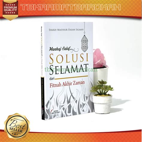 Jual Buku Aqidah Islam Manhaj Salaf Solusi Selamat Dari Fitnah Akhir