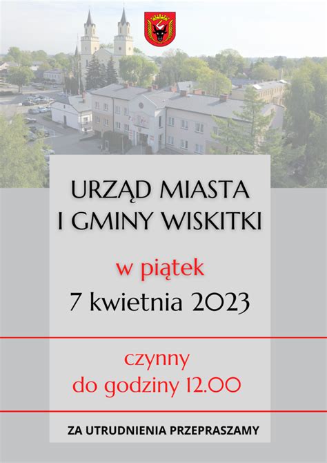 W Wielki Piątek Urząd pracuje krócej Urząd Miasta i Gminy Wiskitki