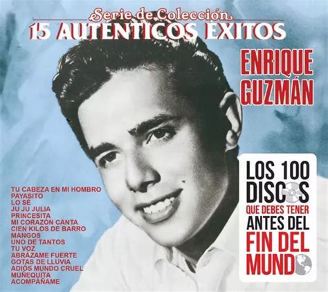 Enrique Guzmán Serie De Colección 15 Autenticos Éxitos | Cd