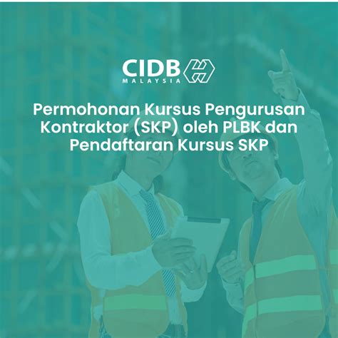 Permohonan Kursus Pengurusan Kontraktor Skp Oleh Pusat Latihan