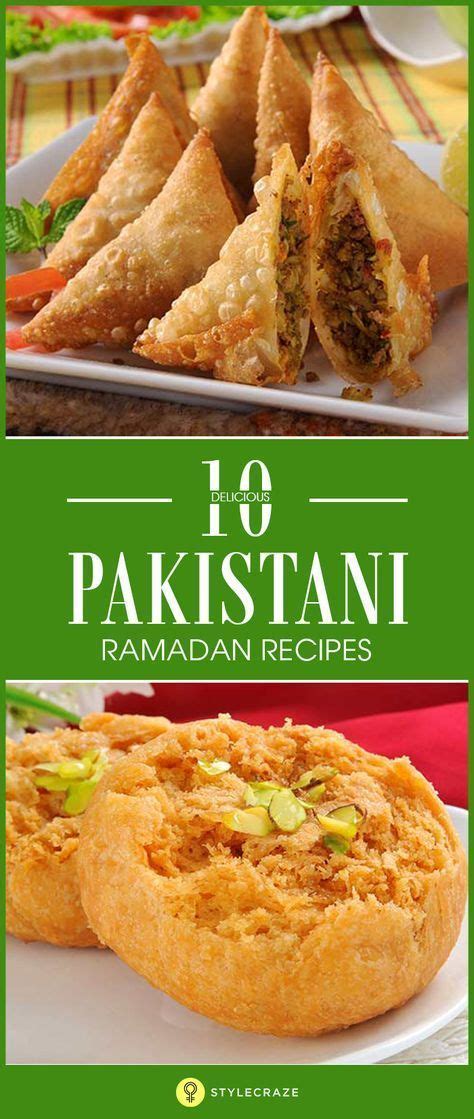 10 Delicious Pakistani Ramadan Recipes You Should Try Easy Iftar Recipes Iftar Recipes Halal