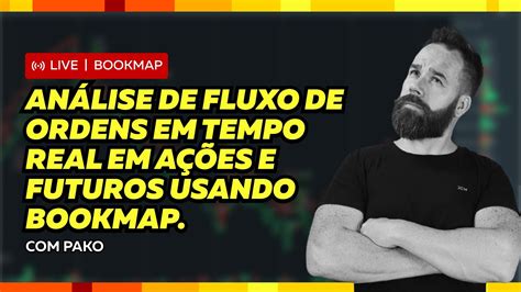 Análise de Fluxo de Ordens em tempo real em Ações e Futuros usando