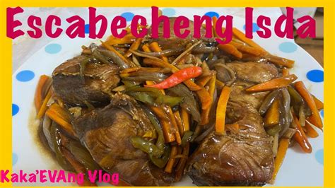 Escabecheng Isda How To Cook Simple Escabeche Vlog 41 Youtube