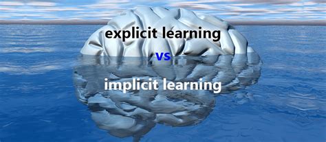 Explicit Vs Implicit Language Learning Brain Friendly Learning