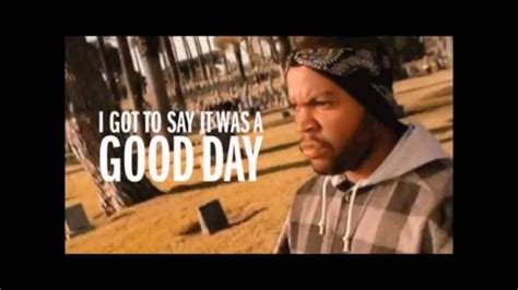 Ice Cube Today Was A Good Day Youtube