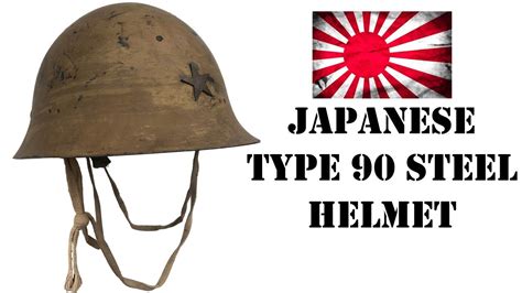 Helmets Of The World Japanese Type 90 Tetsubo M3032 Steel Helmet