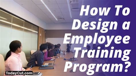 How To Design a Employee Training Program That Actually Work?