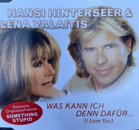 Was Kann Ich Denn Daf R Hansi Hinterseer Lena Valaitis Muziek Bol