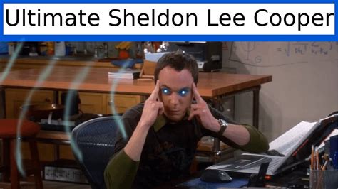 Ultimate Sheldon Lee Cooper YouTube