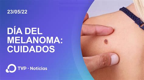 Día mundial del melanoma YouTube