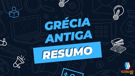 Grécia Antiga Sociedade Política Cultura E Economia