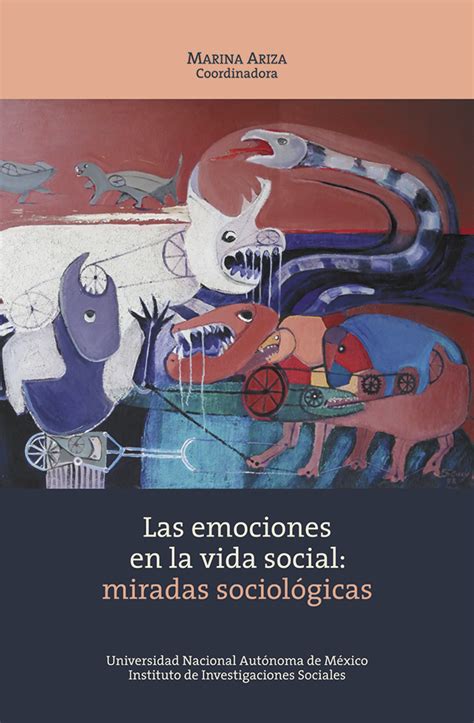 Repositorio Del IIS UNAM Las Emociones En La Vida Social Miradas