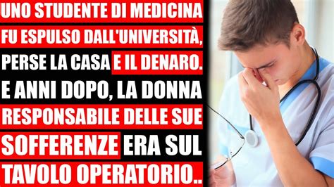 Uno Studente Di Medicina Stato Ingiustamente Espulso Dall Universit