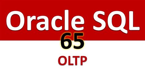 Oracle Sql Developer Tutorial For Beginners 65 Oltp Online Transaction