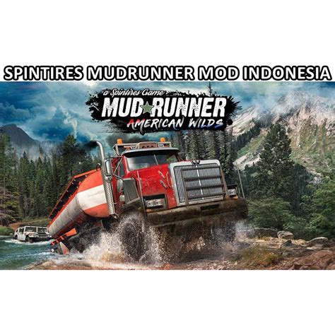 Jual Spintires MudRunner Mod Indonesia DLC Game Untuk Komputer PC