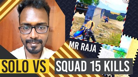 Solo Vs Squad Vs Mr Raja Bgmi Live Tamil Bgmi Tamil Player