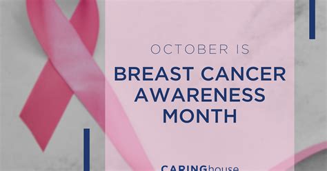 October Is Breast Cancer Awareness Month Caring House