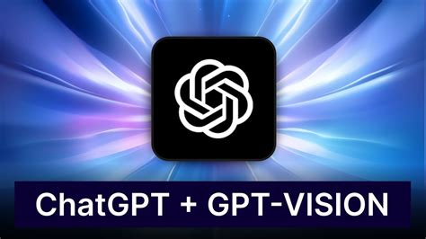 UPDATE ChatGPT Vision 20 Utilisations Incroyables De GPT Vision