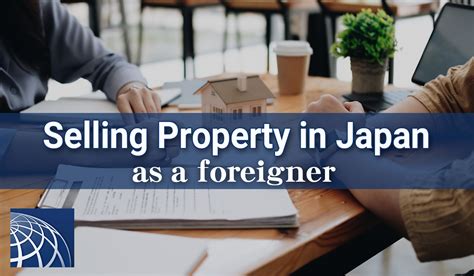 Selling Property In Japan As A Foreigner Plaza Homes