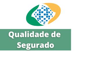 O Que Qualidade De Segurado Instituto Montanari