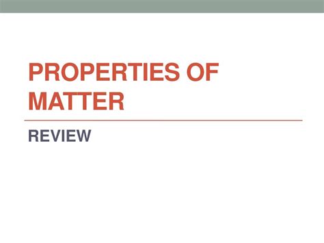 Properties Of Matter Review Ppt Download