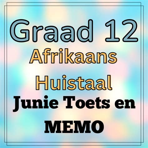 Graad Afrikaans Huistaal Ht Junie Eksamen Memo Teacha