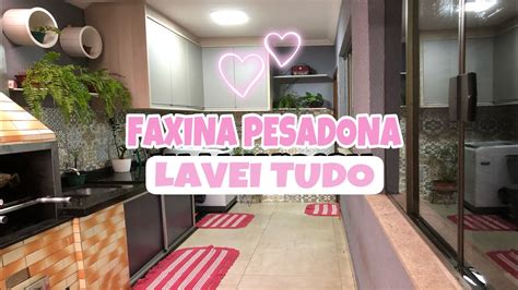 Faxina Pesadona E Detalhada Lavei Tudo Fico Limp Ssimo Youtube