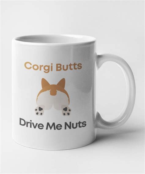 Corgi Butts Drive Me Nuts Artofit