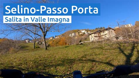 Valle Imagna Salita Selino Basso Rota D Imagna Chignolo Brumano