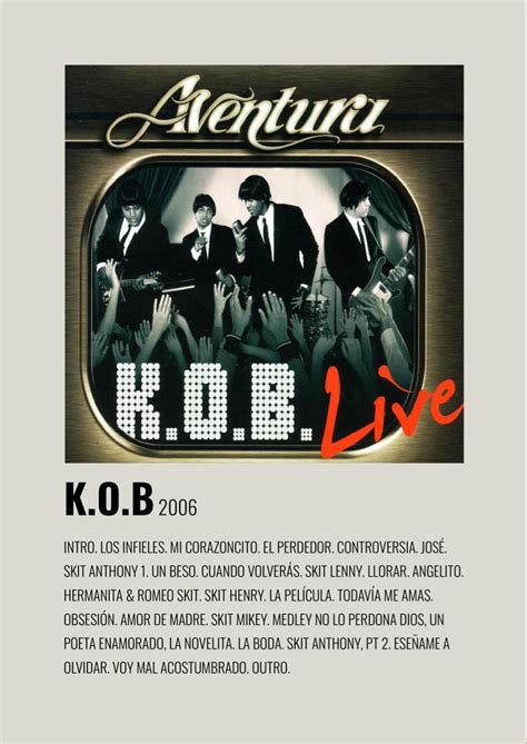 K.O.B LIVE 2006 - AVENTURA | Music poster, Songs, Bachata