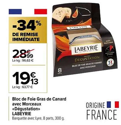 Promo Bloc De Foie Gras De Canard Avec Morceaux dégustation Labeyrie