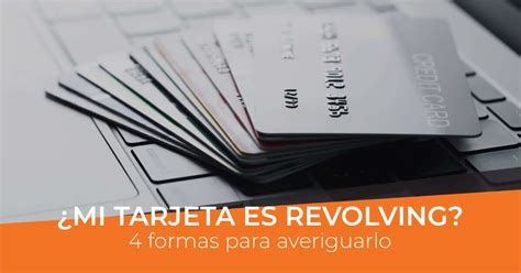 Formas De Saber Si Una Tarjeta Es Revolving Y Puedo Reclamar Sello