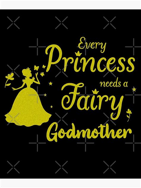 Every Princess Needs A Fairy Godmother Art Print For Sale By Esscom