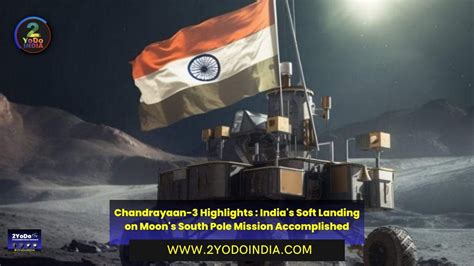 Chandrayaan 3 Highlights Indias Soft Landing On Moons South Pole