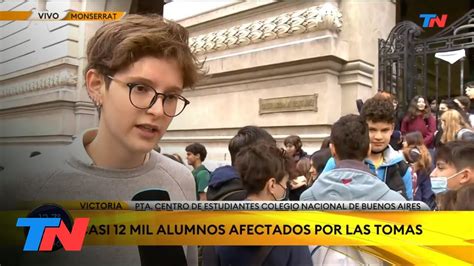 Toma De Colegios El Nacional De Buenos Aires Se Sum A Las Tomas Y