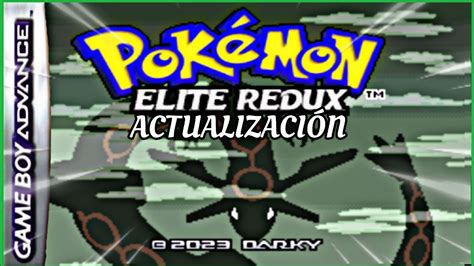 Mega ActualizaciÓn Pokemon Elite Redux V16 Hack Rom Gba Youtube