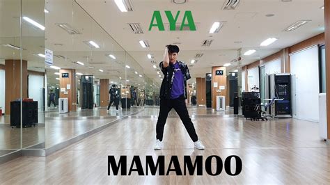 AYA 아야 MAMAMOO 마마무 COVER DANCE 커버댄스 안무영상 YouTube