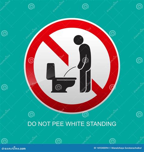 Don`t Pee While Standing Stock Vector Illustration Of Clean 169340094