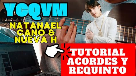 Tutorial Requinto Y Acordes Ycqvm Natanael Cano Nueva H Youtube