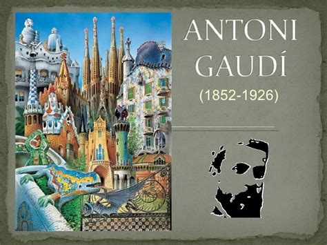 Antoni Gaudí By Educacio Infantil Via Slideshare Gaudi Art Gaudi