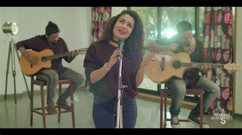 Maahi Ve Unplugged Video Song T Series Acoustics Neha Kakkar