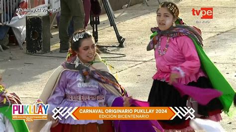 Carnaval Originario Pukllay Parte Ii Tvper Youtube