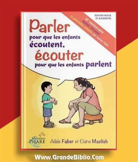 Parler Pour Que Les Enfants Coutent En Pdf Grande Biblioth Que