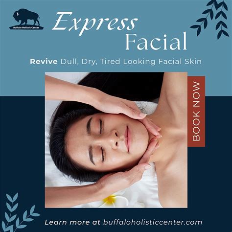 Revive Your Skin With An Express Facial Buffalo Holistic Center