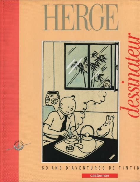 Hergé Dessinateur 60 Ans Daventures De Tintin 1988 Bdbase