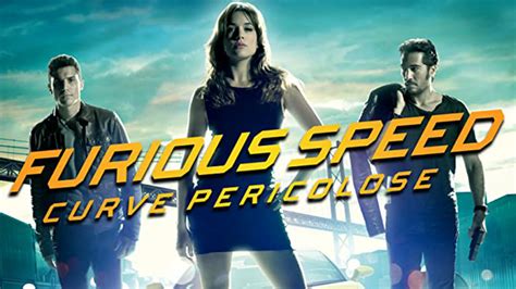 Furious Speed Curve Pericolose Amazon Prime Video Flixable