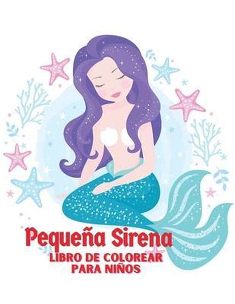 Pequena Sirena Libro De Colorear Para Ninos Adelin Laosting