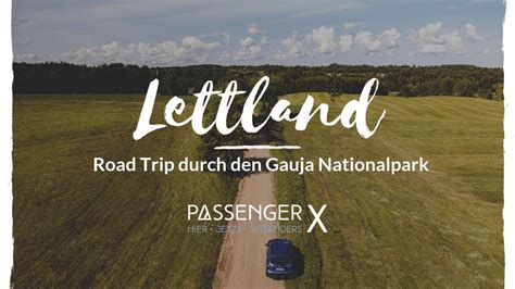 Vlog Mega Unser Road Trip Durch Lettlands Gr Ten Nationalpark