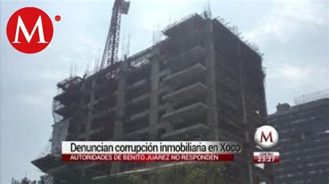 Denuncian Corrupción Inmobiliaria En Benito Juárez Youtube